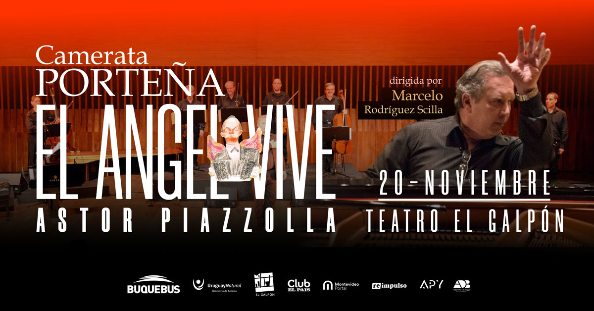 CAMERATA PORTEÑA "El Ángel Vive" -  Homenaje a Astor Piazzolla (Sala Campodónico)