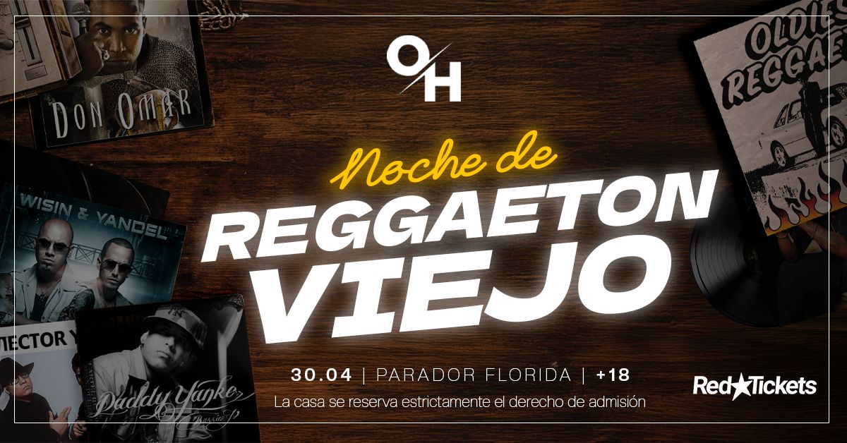 OH | Reggaetón Viejo