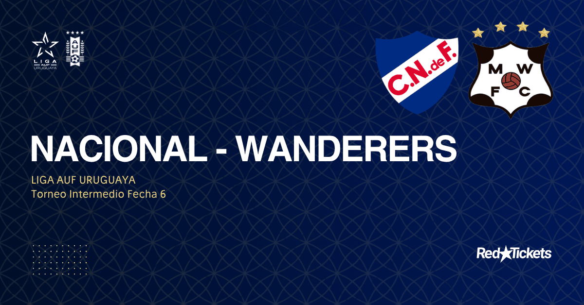 Nacional - Wanderers | Intermedio 2026